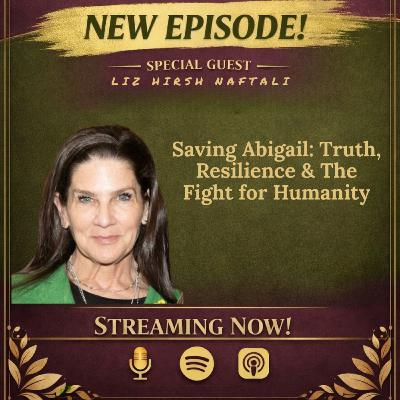 MISS LIZ SERVES: LIZ HIRSH NAFTALI " SAVING ABIGAIL"
