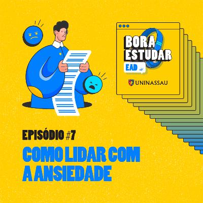 #07 Como lidar com a ansiedade // com Vasco Patu e Amanda Lourenço