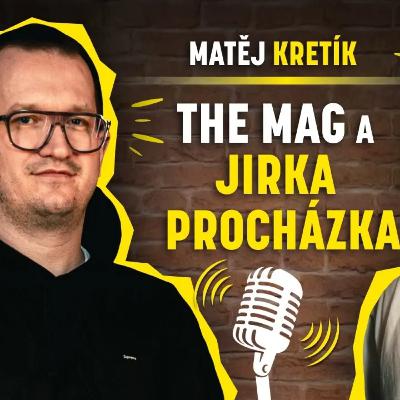 Jiří BJP Procházka, akce Addict (Nobody Listen) - Jak vznikl The MAG? Za vším stojí Matěj Kretík