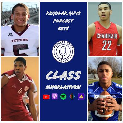 Regular Guys Episode 15 - Class Superlatives