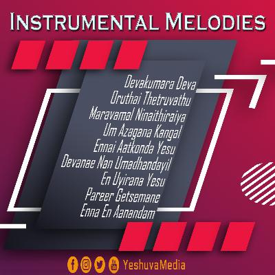Instrumental Melodies - Tamil Christian Instrumental Songs