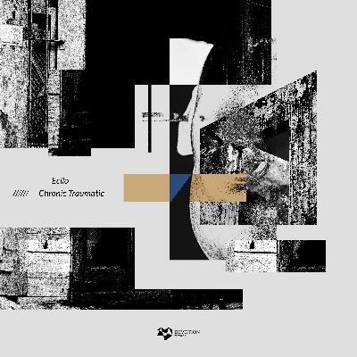 Ecilo - Chronic Traumatic EP [Devotion Records] Previews
