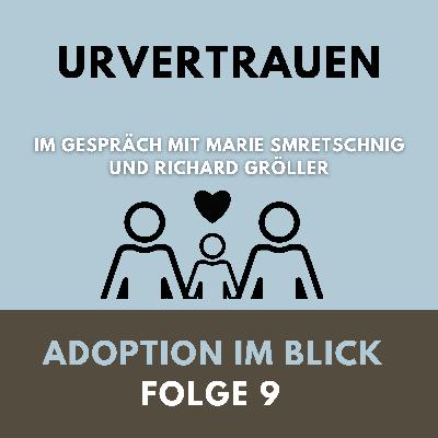 Adoption im Blick #9 Urvertrauen