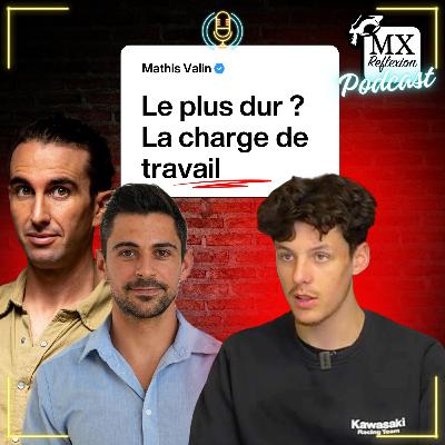 MATHIS VALIN — SACRIFICES, S’ÉLOIGNER DE SA FAMILLE, TRAVAILLER DUR : DEVENIR PILOTE MX2 MOTOCROSS