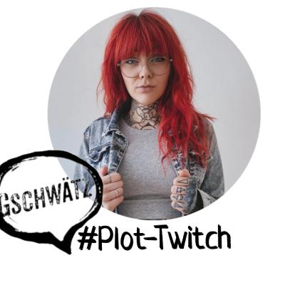#Plot-Twitch #Plot-Twitch