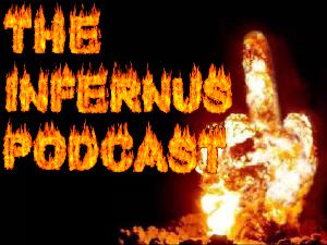 Infernus Podcast 58 Infernus Podcast 58