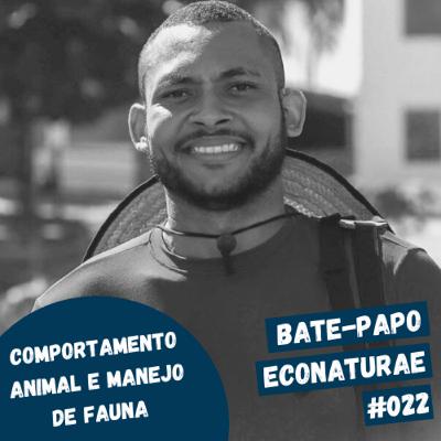 Comportamento animal e manejo de fauna com Esaú Franco - Bate-papo EcoNaturae #022