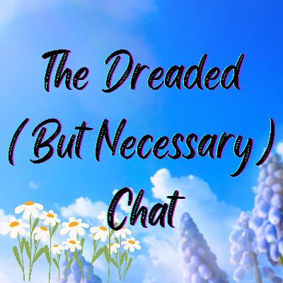The Dreaded But Very Necessary Chat with Kids