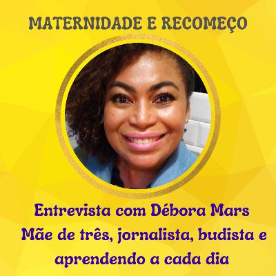 Episódio 34 - Maternidade e Recomeço