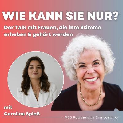 #83 Über ein Tabu sprechen - Carolina Spiess