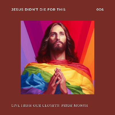 Live From Our Closets: It's Pride Month! | Episode 6