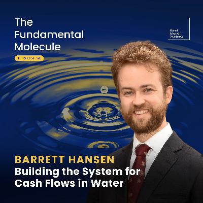 Barrett Hansen - Building the System for Cash Flows in Water