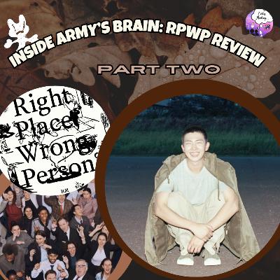 Inside ARMY's Brain: RPWP Review part two