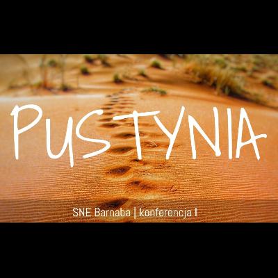 [KAZANIA I KONFERENCJE] Pustynia - konferencja I.