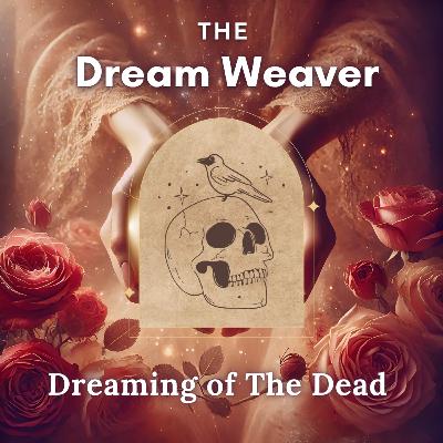 Dreaming of The Dead