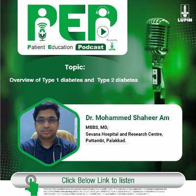 Overview of Type 1 diabetes and Type 2 diabetes || Dr. Mohammed Shaheer A M Overview of Type 1 diabetes and Type 2 diabetes || Dr. Mohammed Shaheer A M