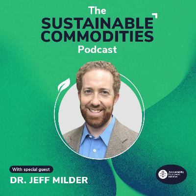 The New Roadmap for Responsible Supply Chains - Dr. Jeff Milder (AFi)