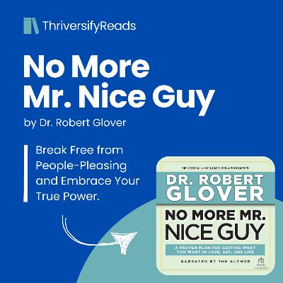 Why Being Too Nice Is Destroying Your Life