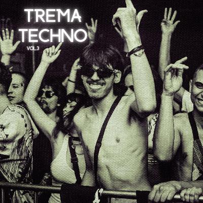 DJ Oblongui - TREMA TECHNO VOL 03 ( Chris Liberator, Sam DFL, DLV, Coyu...) DJ Oblongui - TREMA TECHNO VOL 03 ( Chris Liberator, Sam DFL, DLV, Coyu...)