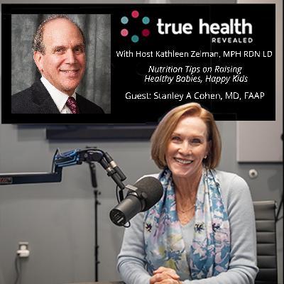 Nutrition Tips on Raising Healthy Babies, Happy Kids