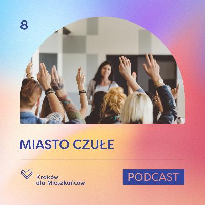 Czy w Krakowie jest miejsce na młodych polityków i polityczki? Rozmowa z Aleksandrą Kot | Miasto Czułe #8