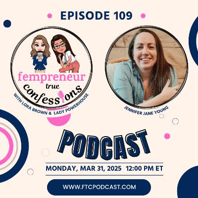 EP 109: Leveraging Intuition and Collaboration For Your Business with Jennifer Jane Young