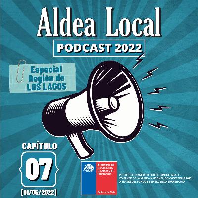 Aldea Local # 07 [01/05/2022]