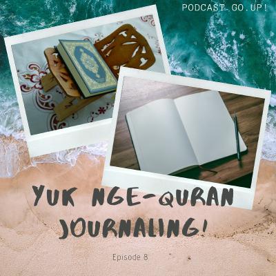 Yuk nge-Qur'an Journaling!