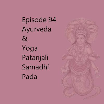Episode 94 Patanjali Samadhi Pada