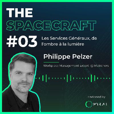 S01E03 - Les Services Généraux, de l'ombre à la lumière avec Philippe Pelzer