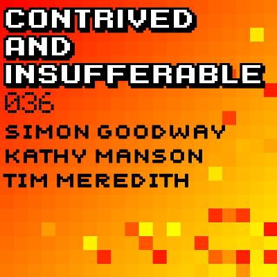036: Simon Goodway, Kathy Manson, Tim Meredith
