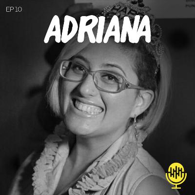 T1. Ep. 9 | Adriana