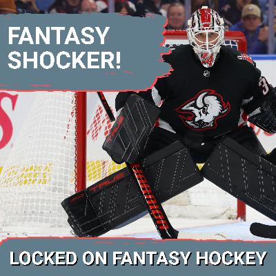 UPL STRUGGLES Leave Buffalo Sabres Relying on Alex Lyon | Top 10 Fantasy Hockey Goalies