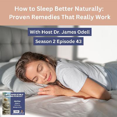 How to Sleep Better Naturally: Proven Remedies That Really Work