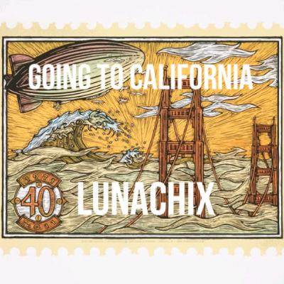 The Lunachix Cover’s Led Zeppelin Going to California. The Bandlab Pandemic
