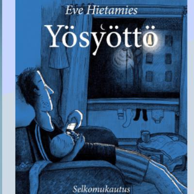 Yösyöttö-selkokirjan neljä ensimmäistä lukua
