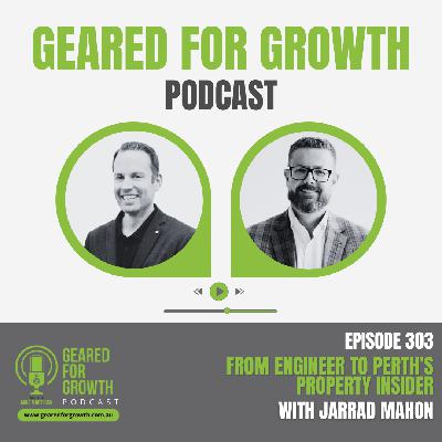 Ep. 303: From Engineer to Perth's Property Insider, with Jarrad Mahon