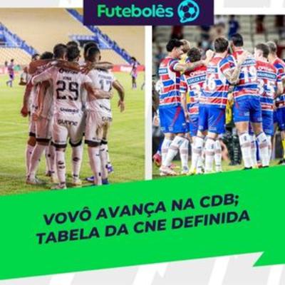 #1081 - VOVÔ AVANÇA NA CDB | TABELA DA CNE DEFINIDA | FUTEBOLÊS 13/03/26