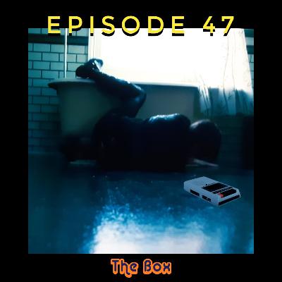 Episode 47b - The Box