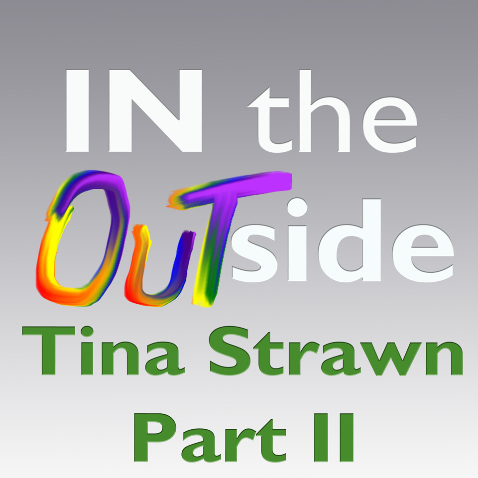 IN the OUTside