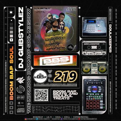 DJ GlibStylez - The INFAMOUS Boom Bap Soul Mixshow Vol.219