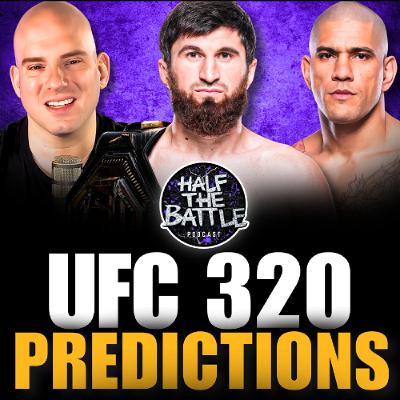 #324 - UFC 320 FULL CARD Predictions