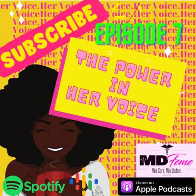EP 018: THE POWER IN HER VOICE