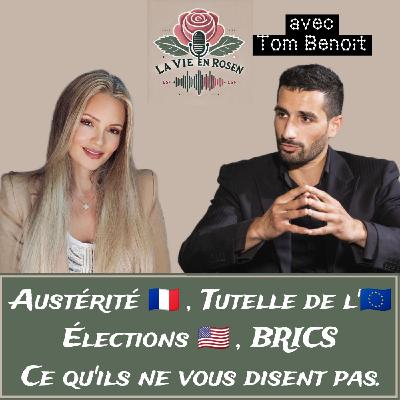 Episode 4: Tom Benoît , analyse de l'économie française et mondiale en mutation