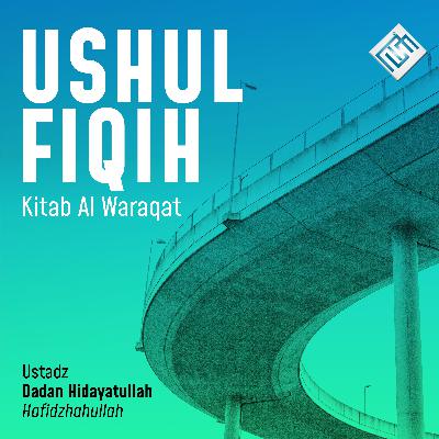Ushul Fiqih #08 Mahdzur / Haram [Al Waraqat]