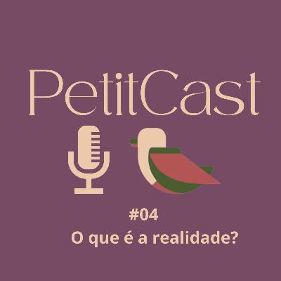 O que é a Realidade? O que é a Realidade?