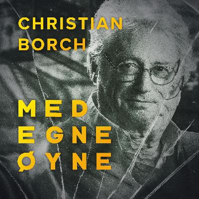 Gjenhør: Christian Borch: Fra kald krig til en ny vår i emning Gjenhør: Christian Borch: Fra kald krig til en ny vår i emning