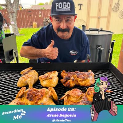Ep.28: Accordion 2...Arnie 'Tex' Segovia