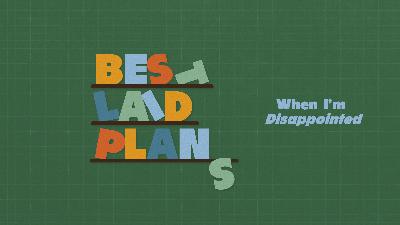 When I'm Disappointed