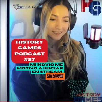 Capítulo 27 | Con: EriLechuga | Lechuga es mi apellido | Mí novio me convencio de hacer stream